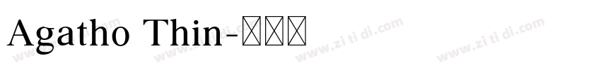 Agatho Thin字体转换